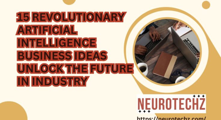 Artificial Intelligence Business Ideas