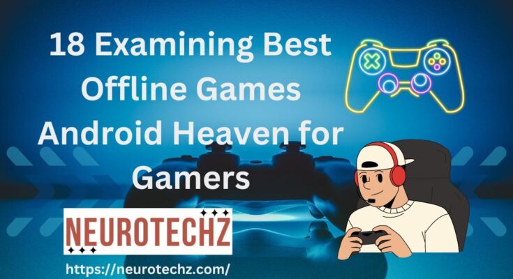 Best Offline Games Android